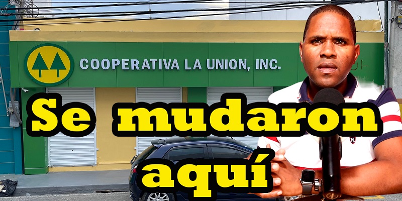 Cooperativa “La Unión” traslada oficinas en San Juan de la Maguana
